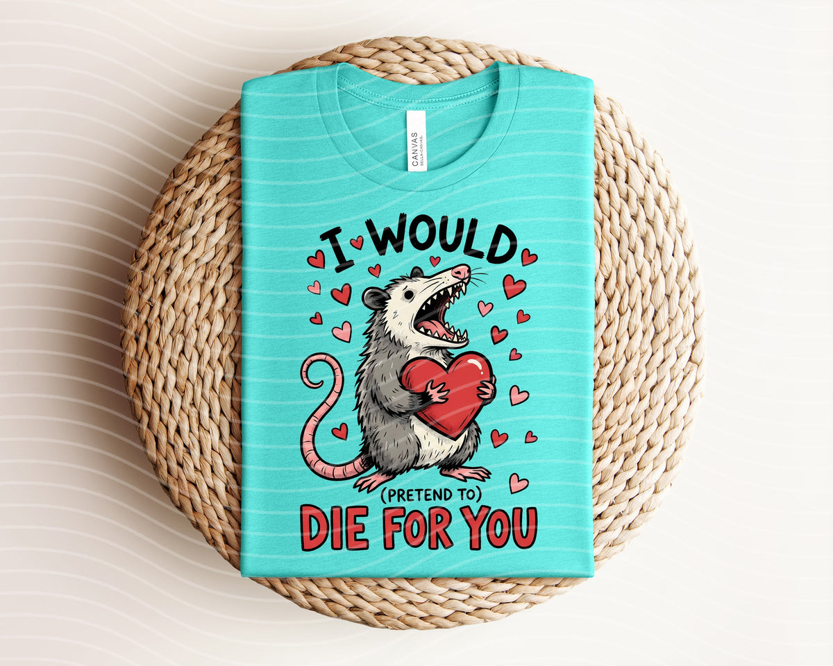 I Would Die for You Graphic Tee product image 1