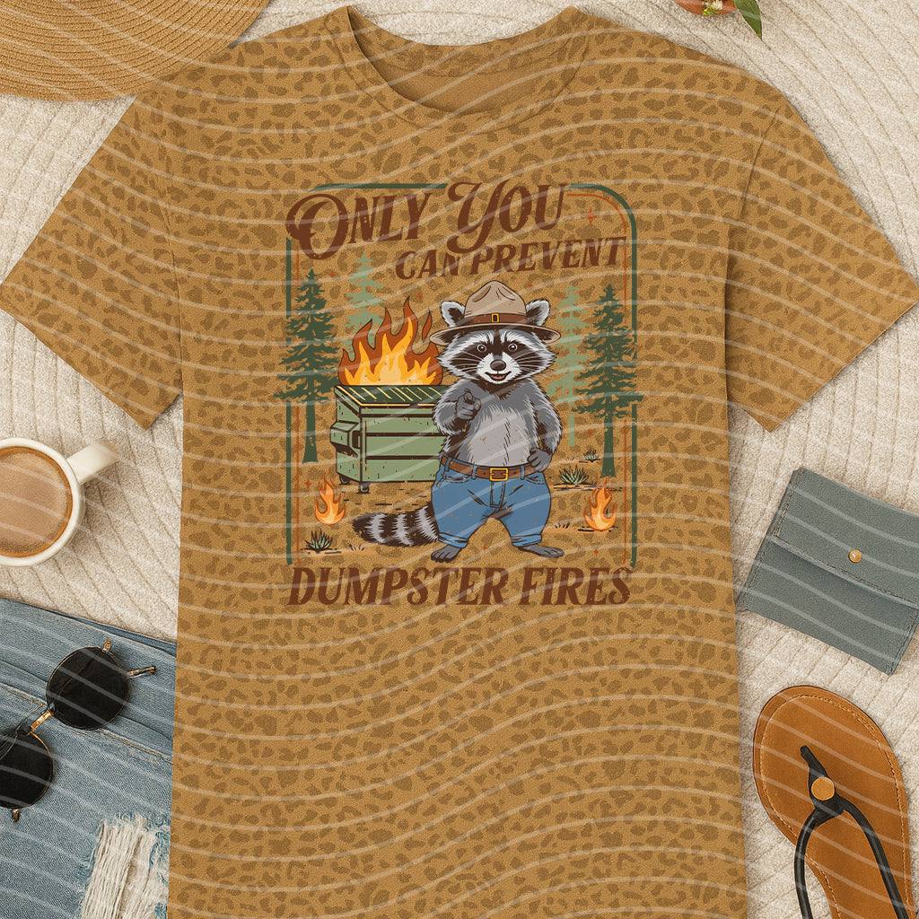 Only You Can Prevent Dumpster Fires Graphic Tee product image 2