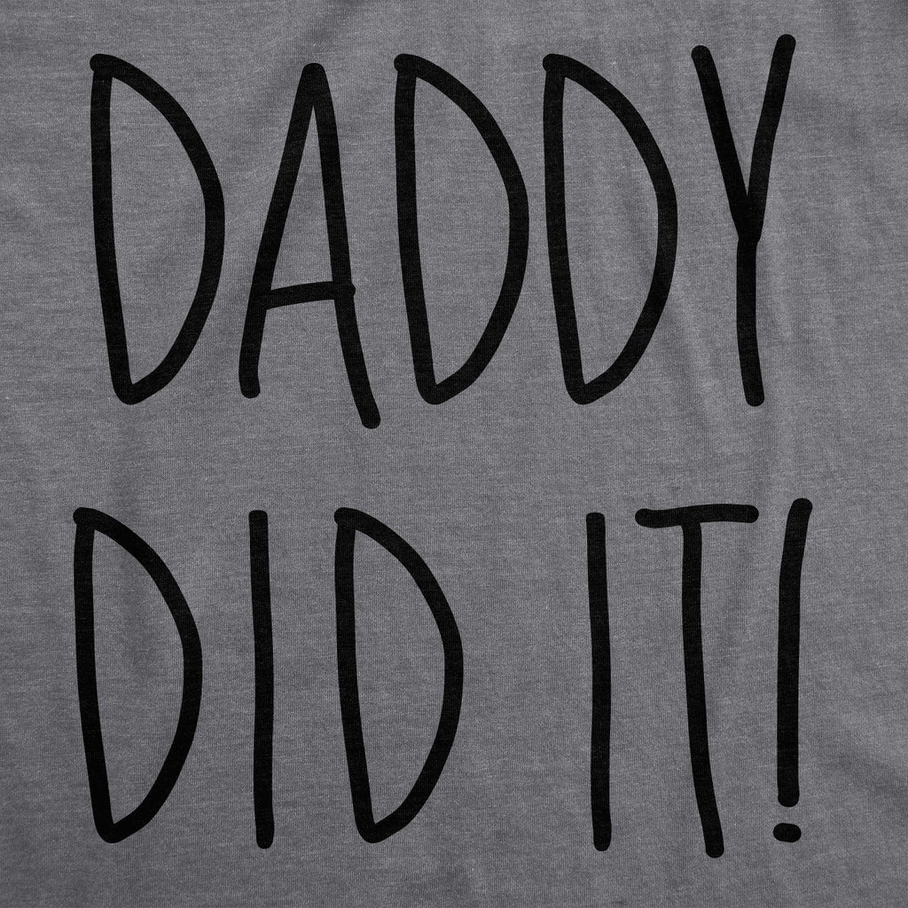 Daddy Did It Maternity T Shirt product image 2