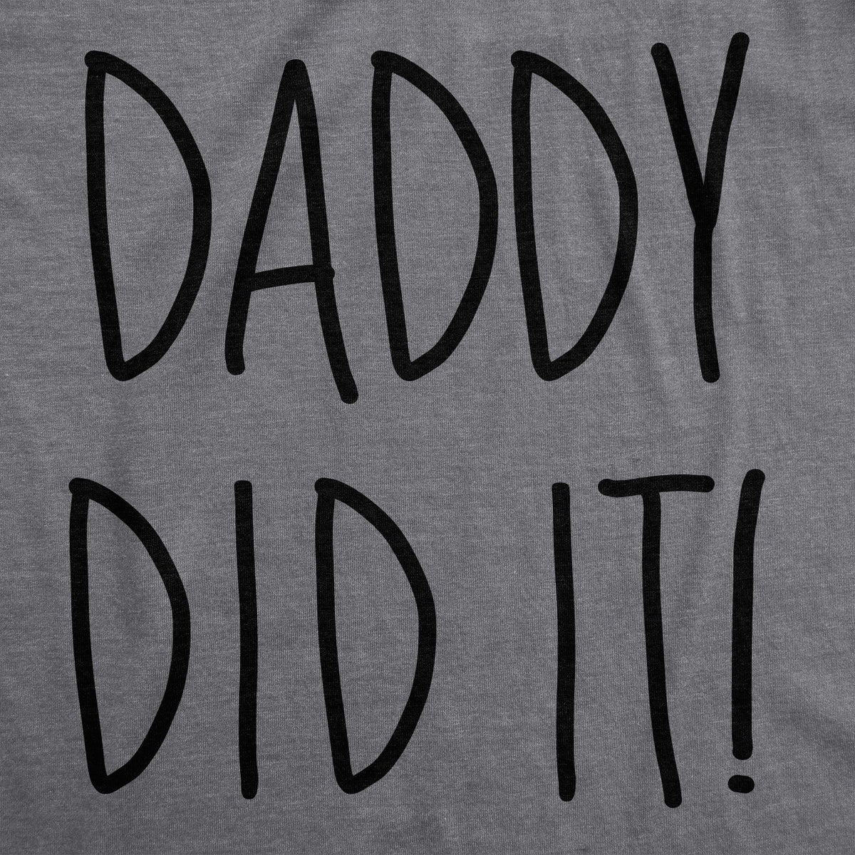 Daddy Did It Maternity T Shirt product image 2