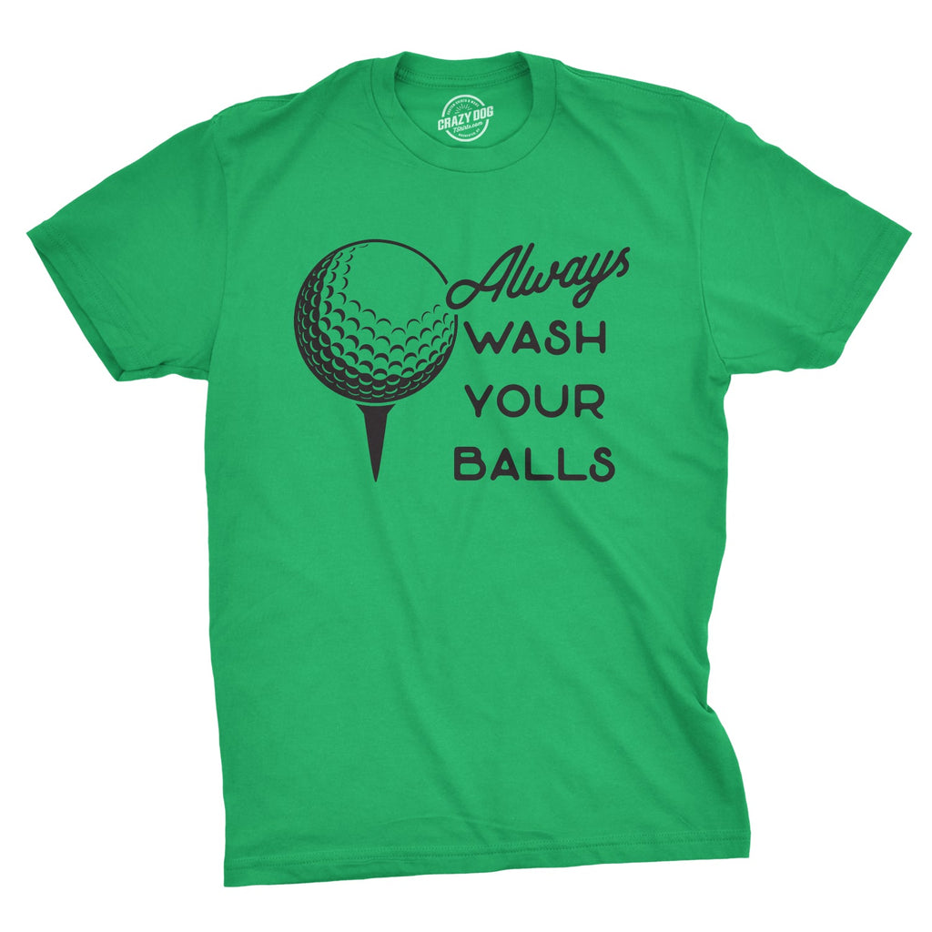 Always Wash Your Balls Men's T Shirt product image 1