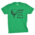 Always Wash Your Balls Men's T Shirt product image 1