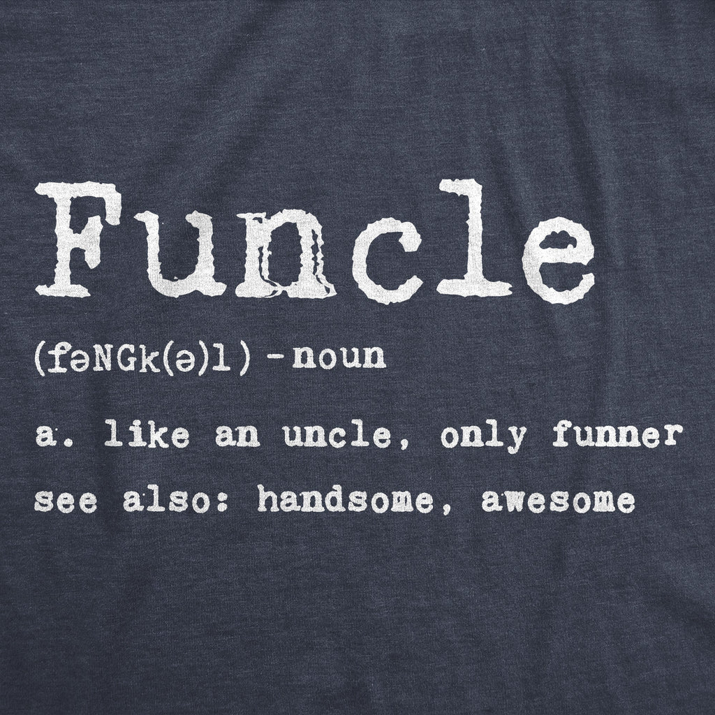 Funcle Defintion Men's T Shirt product image 10