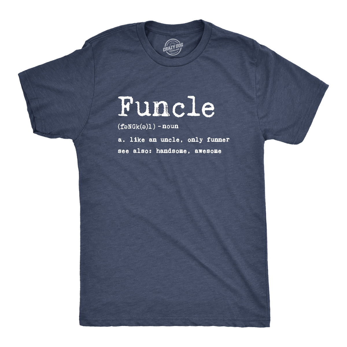 Funcle Defintion Men's T Shirt product image 7