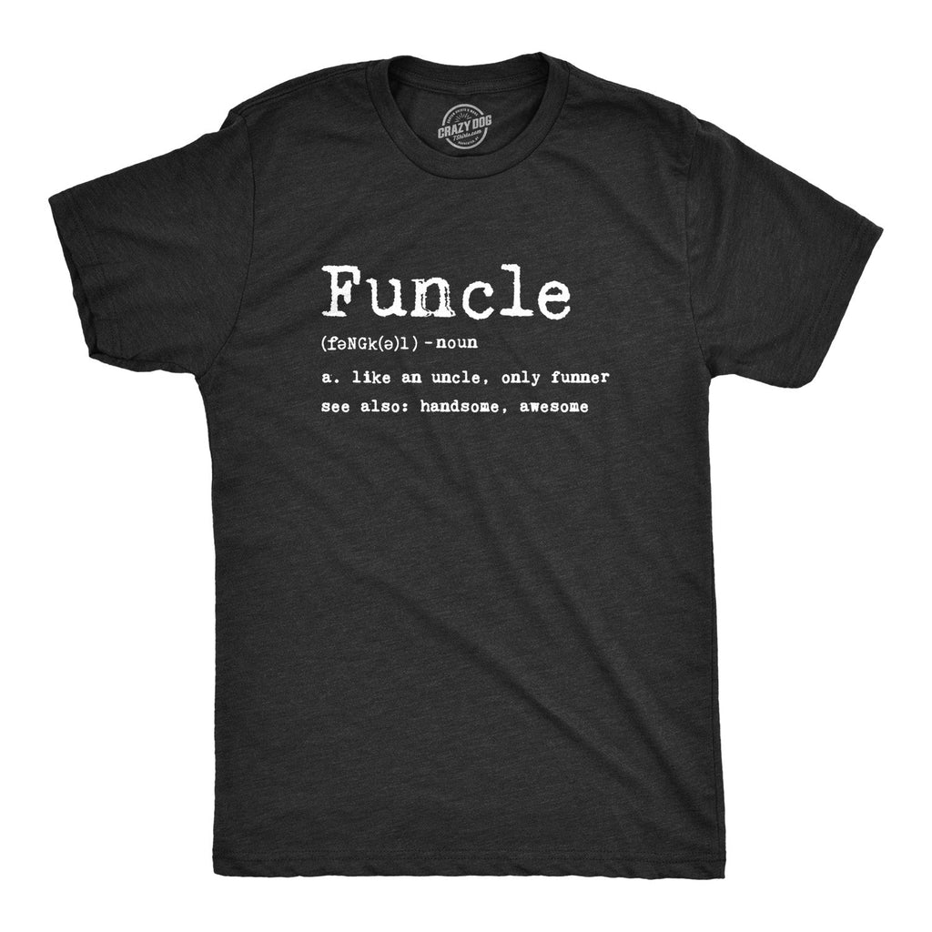 Funcle Defintion Men's T Shirt product image 1
