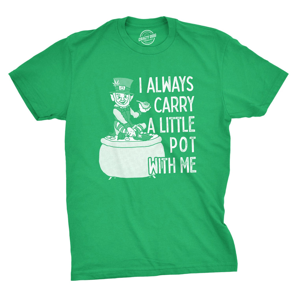 I Always Carry A Little Pot With Me Men's T Shirt product image 1