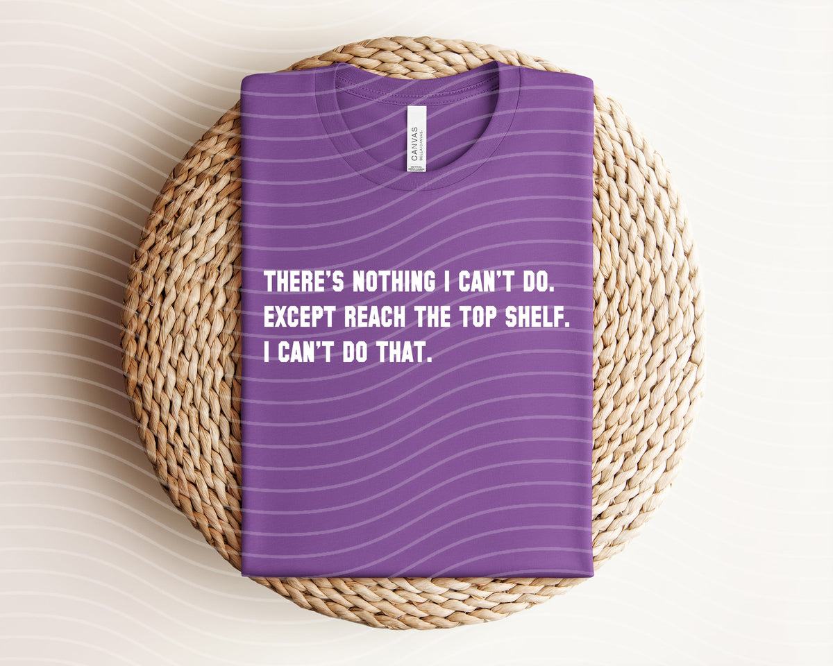 There's Nothing I Can't Do Graphic Tee product image 1