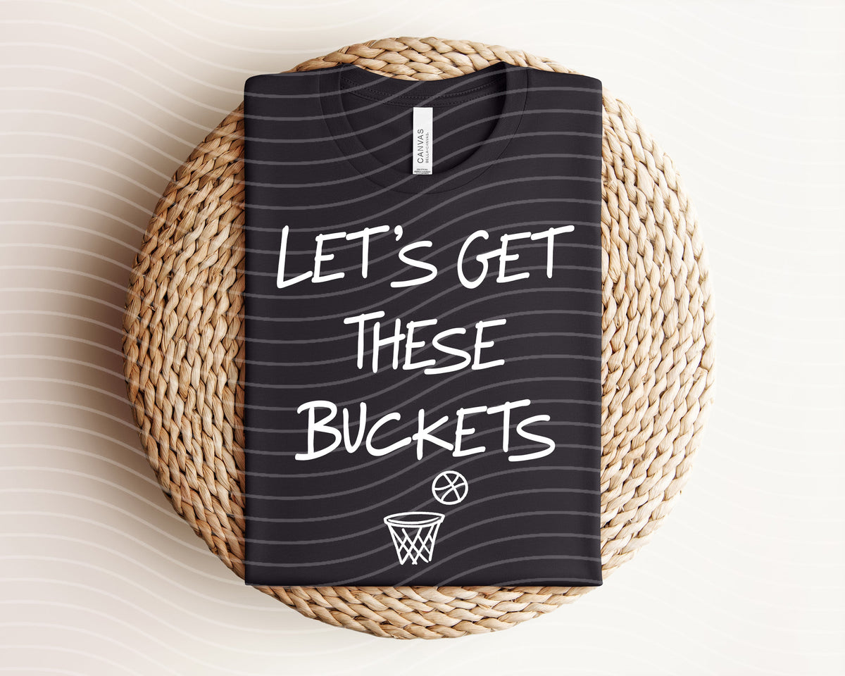 Let's Get These Buckets Graphic Tee product image 1