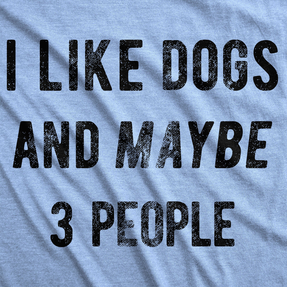 I Like Dogs And Maybe 3 People Women's T Shirt product image 15