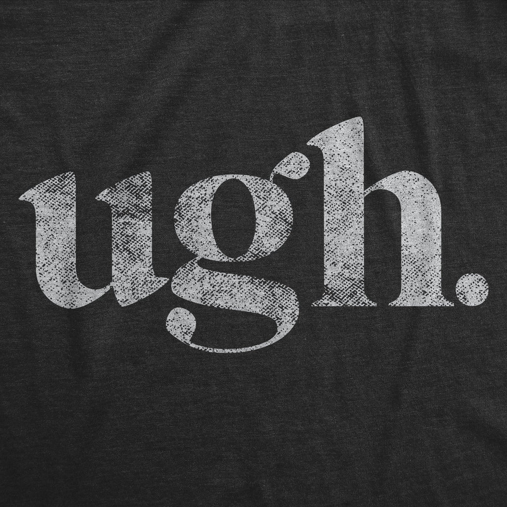 Ugh. Women's T Shirt product image 3