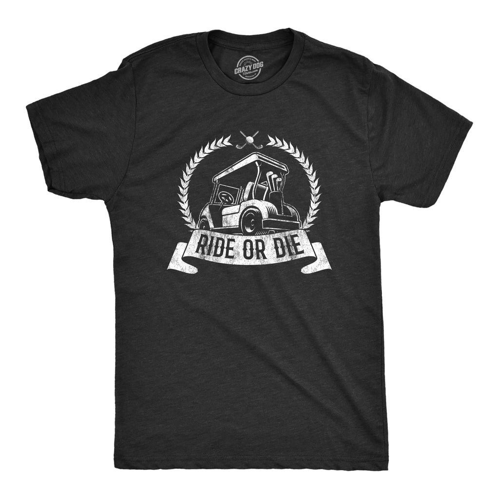 Ride Or Die Golf Men's T Shirt product image 1
