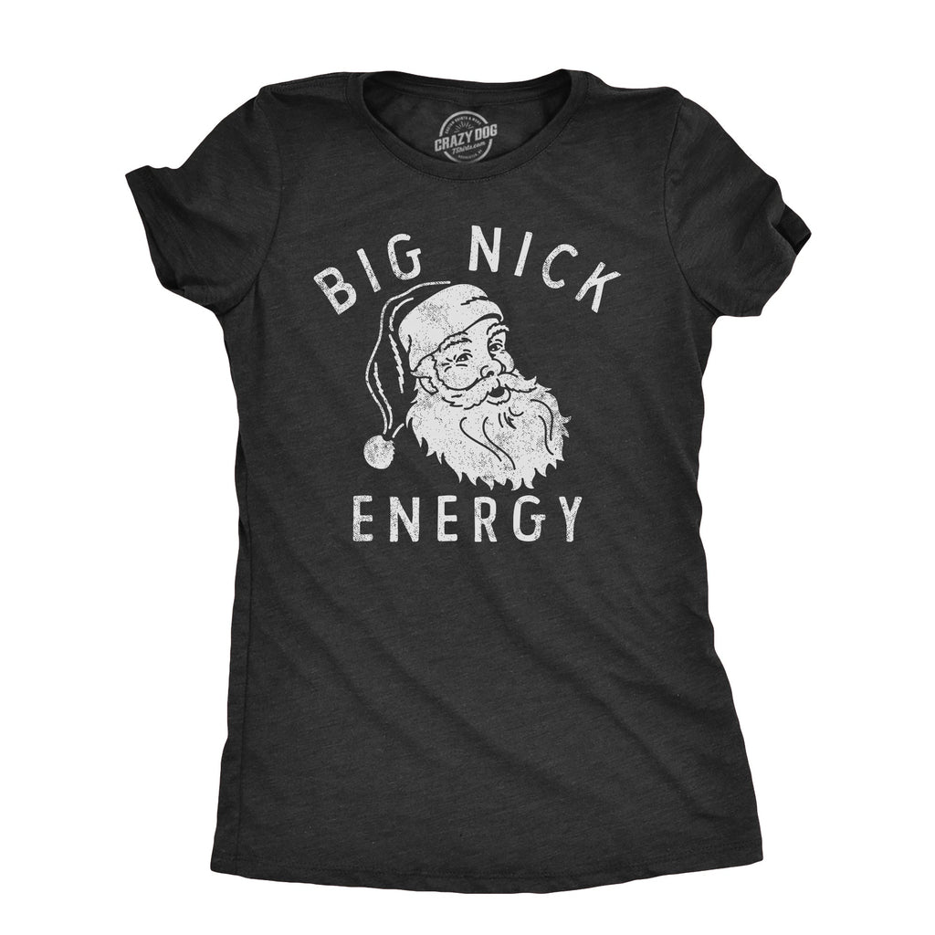 Big Nick Energy Women's T Shirt product image 1