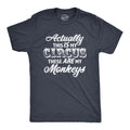 Actually This Is My Circus These Are My Monkeys Men's T product image 1