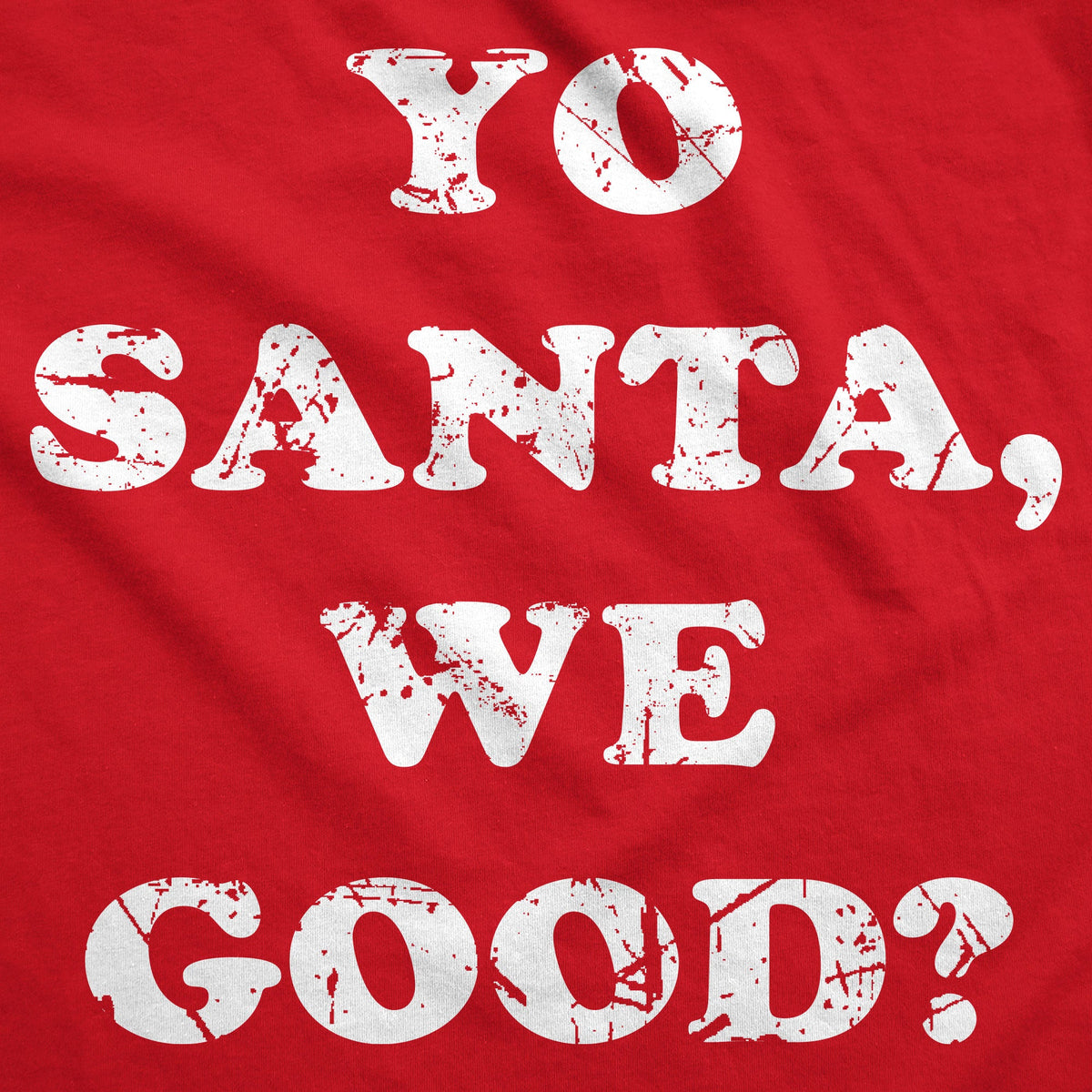 Yo Santa We Good Hoodie product image 2