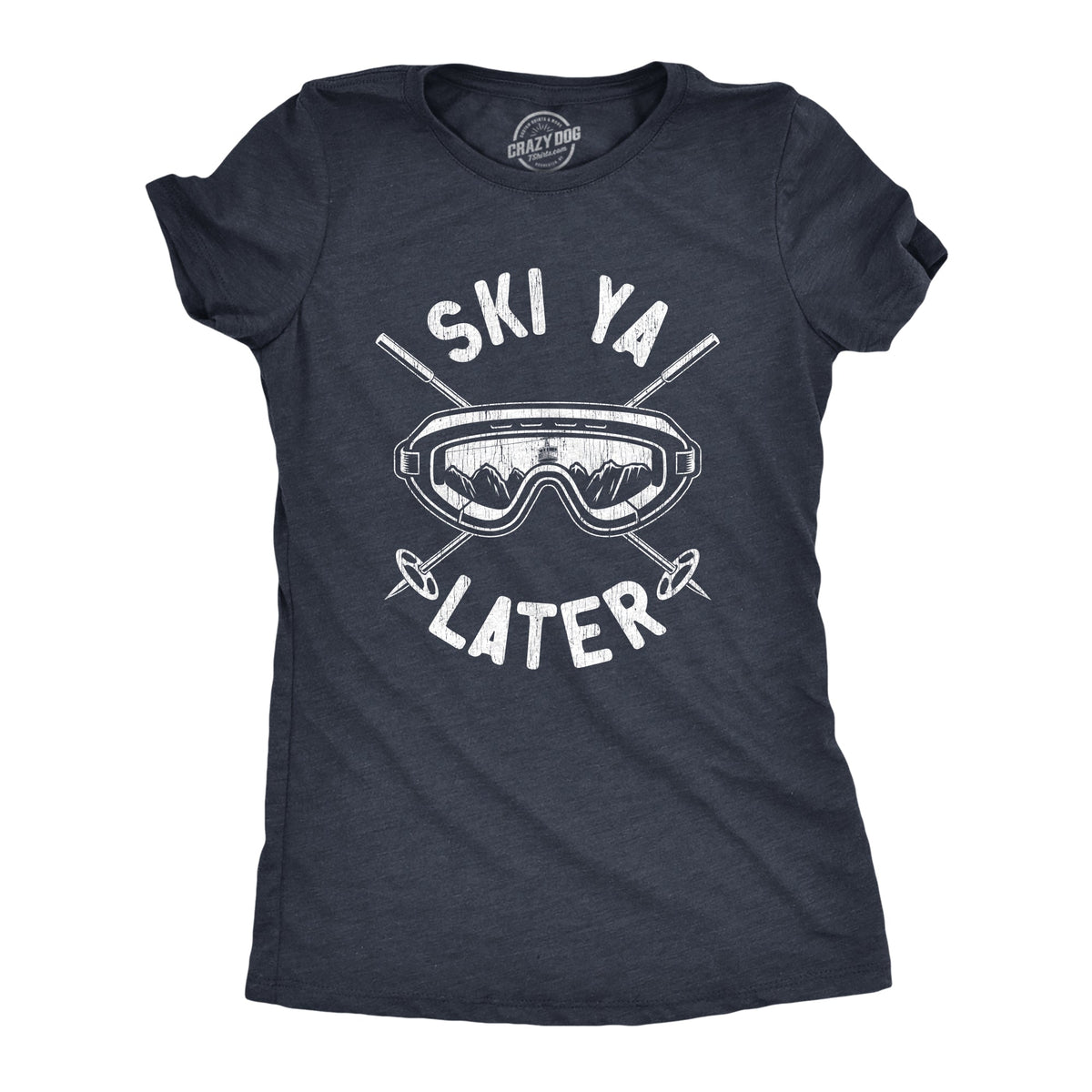 Ski Ya Later Women's T Shirt product image 1