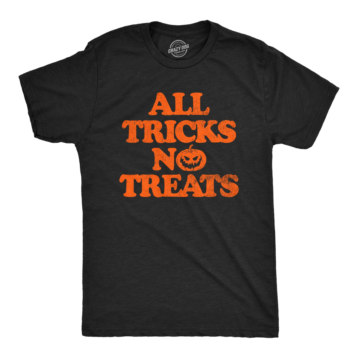 All Tricks No Treats Men's T Shirt product image 1