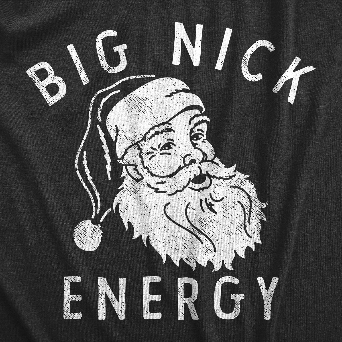 Big Nick Energy Men's T Shirt product image 2