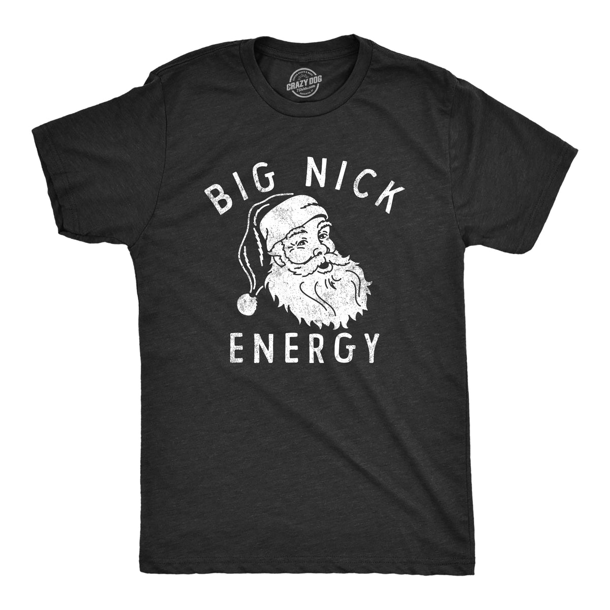 Big Nick Energy Men's T Shirt product image 1