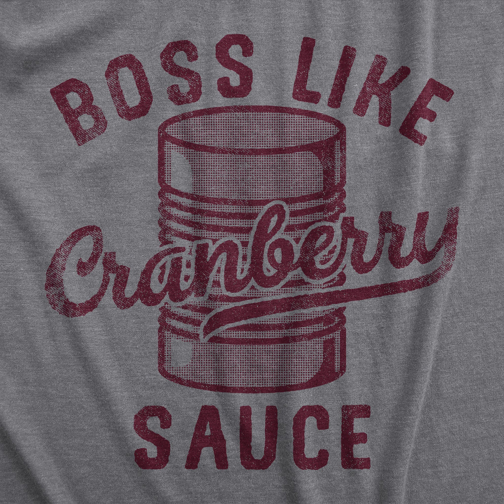Boss Like Cranberry Sauce Men's T Shirt product image 2