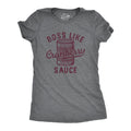 Boss Like Cranberry Sauce Women's T Shirt product image 1