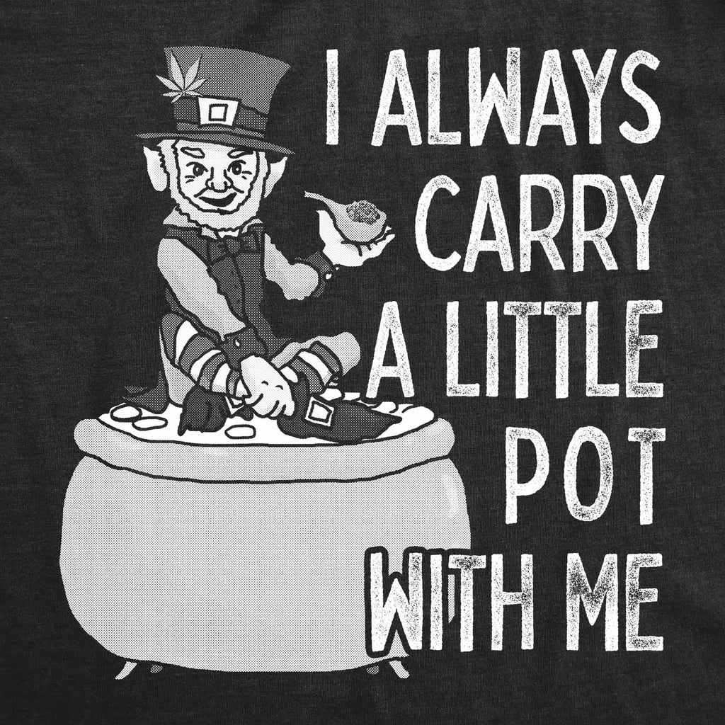 I Always Carry A Little Pot With Me Men's T Shirt product image 13