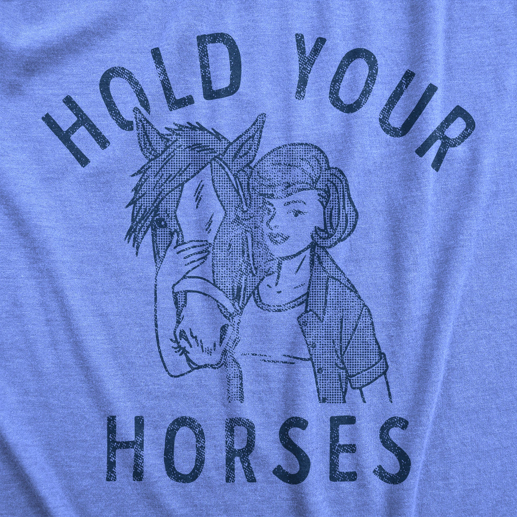 Hold Your Horses Women's T Shirt product image 2