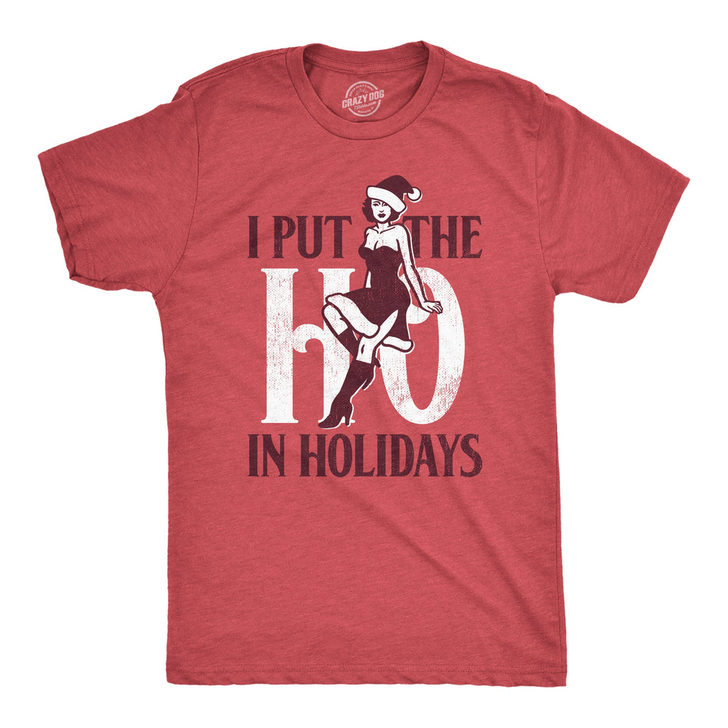 I Put The Ho In Holidays Men's T Shirt product image 1
