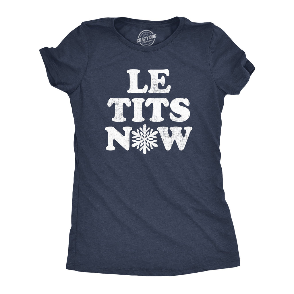 Le Tits Now Women's T Shirt product image 1