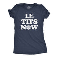 Le Tits Now Women's T Shirt product image 1