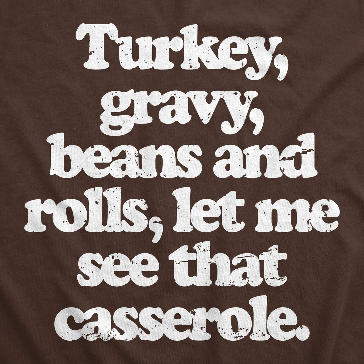 Turkey Gravy Beans And Rolls Let Me See That Casserole product image 2
