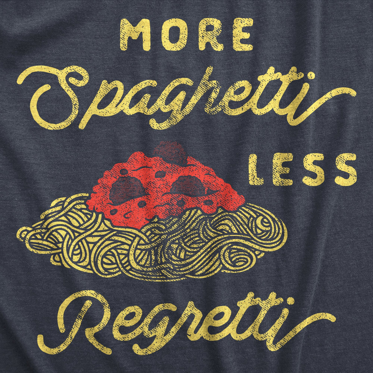 More Spaghetti Less Regretti Women's T Shirt product image 2