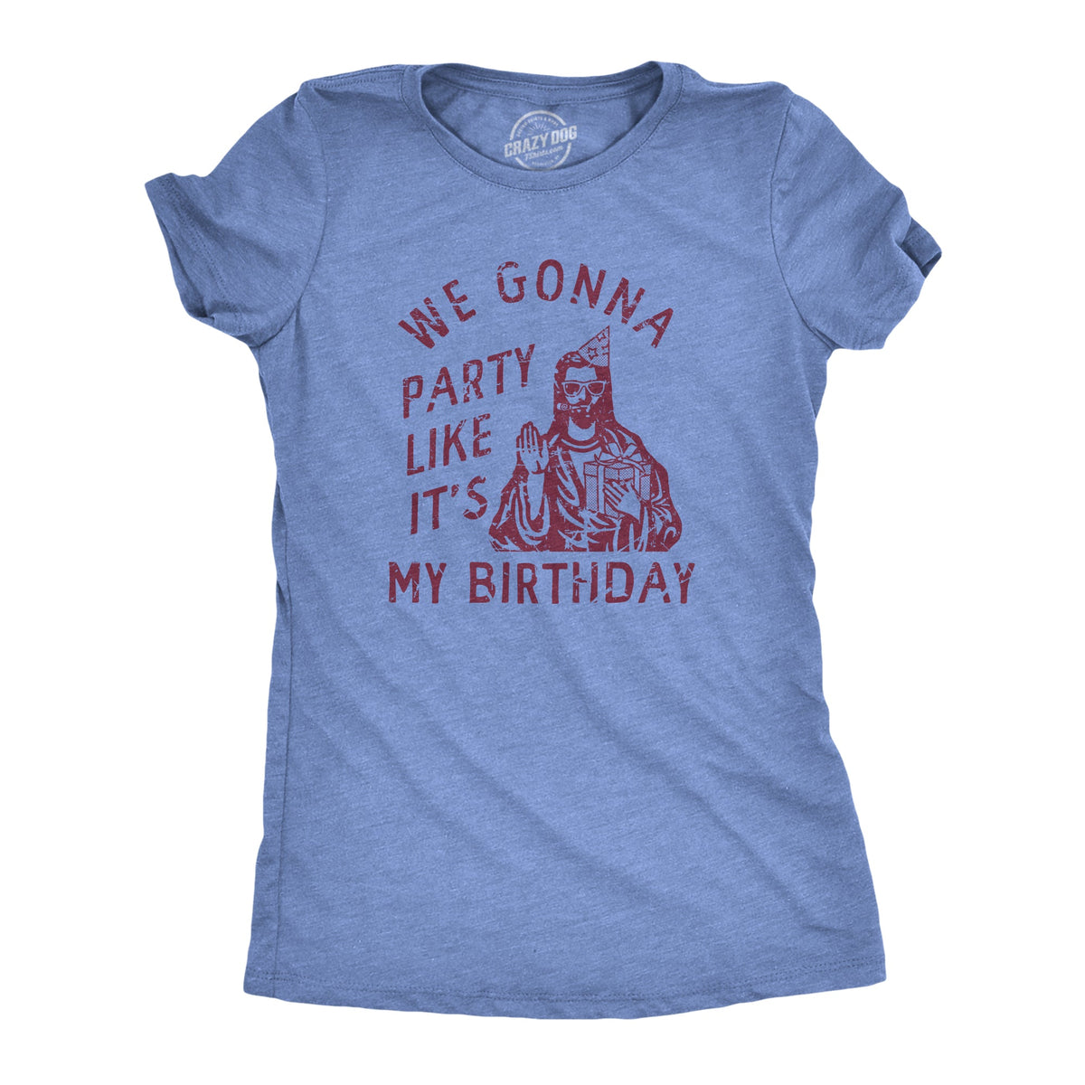 We Gonna Party Like Its My Birthday Women's T Shirt product image 1