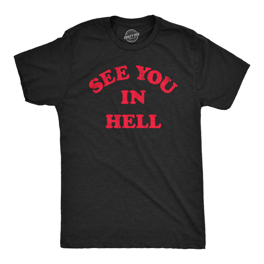 See You In Hell Men's T Shirt product image 1