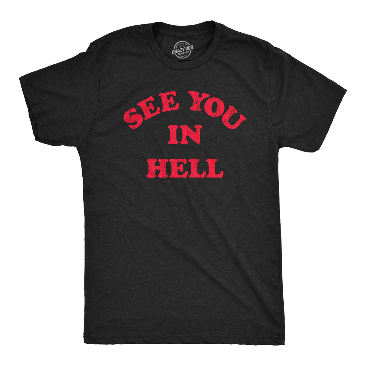 See You In Hell Men's T Shirt product image 1