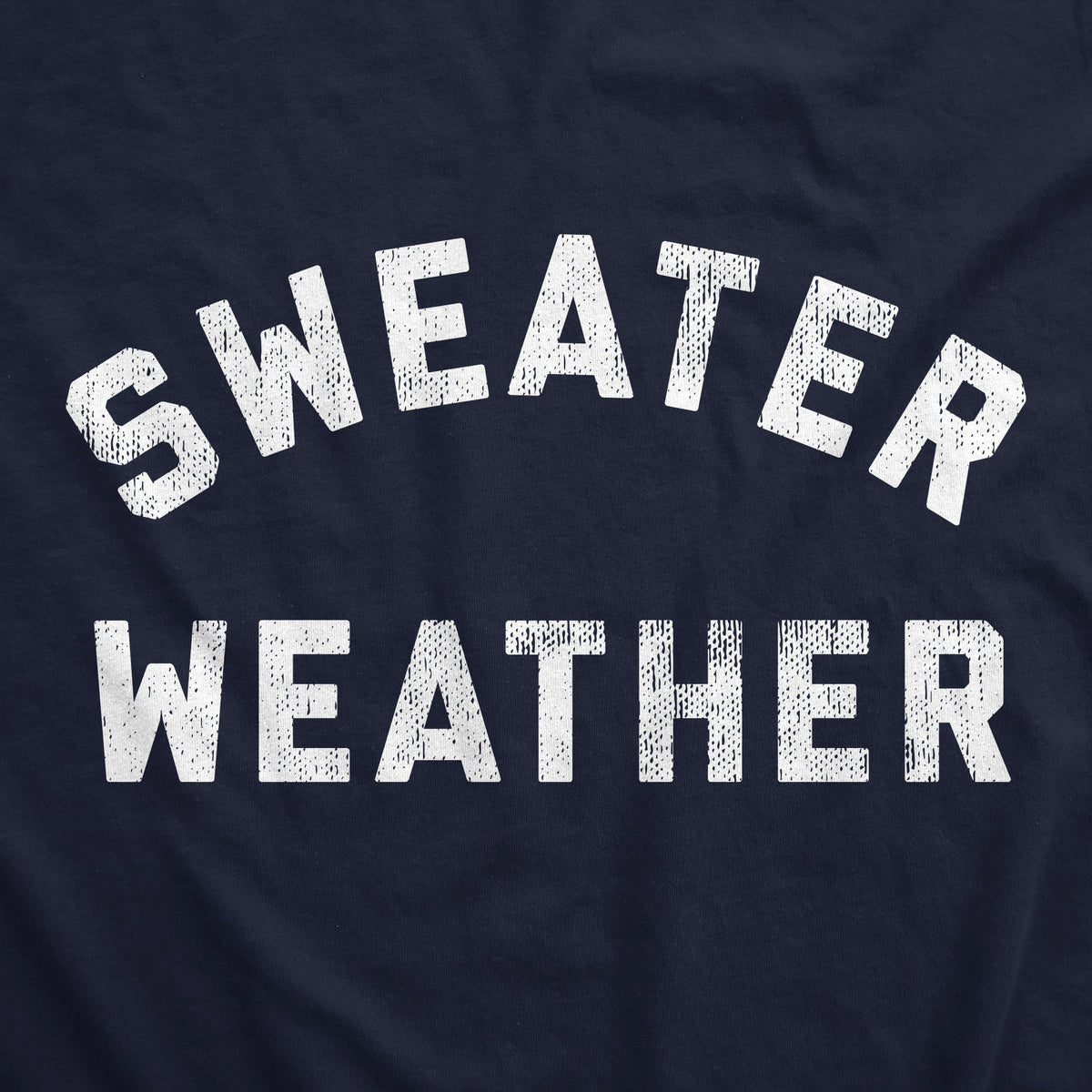 Sweater Weather Crew Neck Sweatshirt product image 2