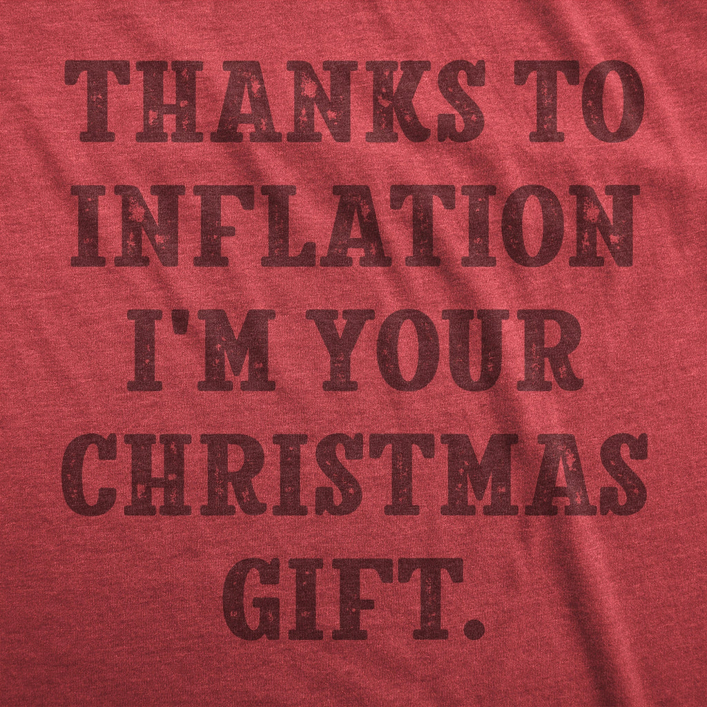 Thanks To Inflation Im Your Christmas Gift Men's T Shirt product image 2