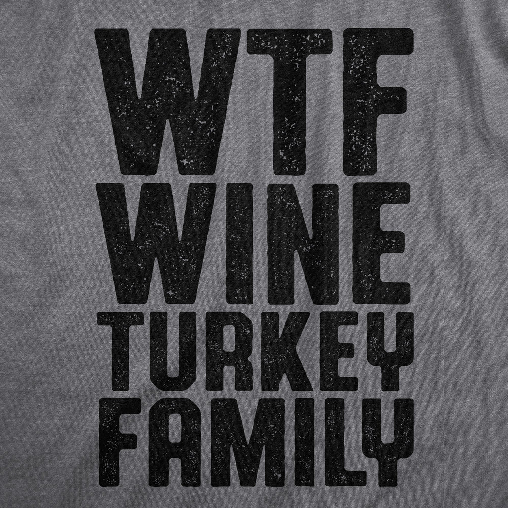WTF Wine Turkey Family Women's T Shirt product image 2
