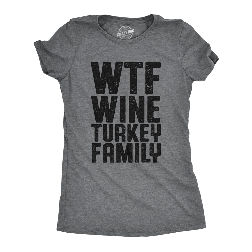 WTF Wine Turkey Family Women's T Shirt product image 1