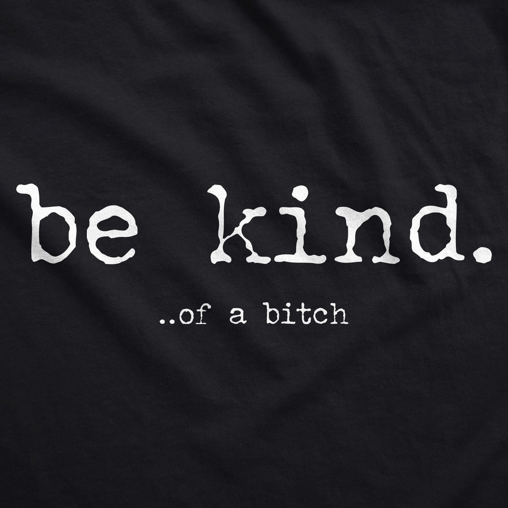 Be Kind Of A Bitch Hoodie product image 2