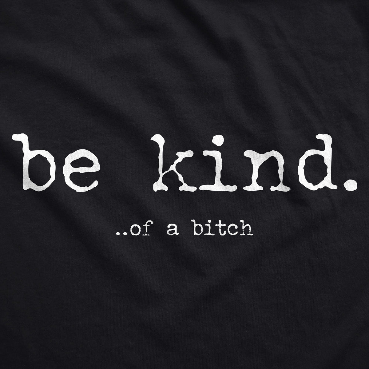 Be Kind Of A Bitch Hoodie product image 2