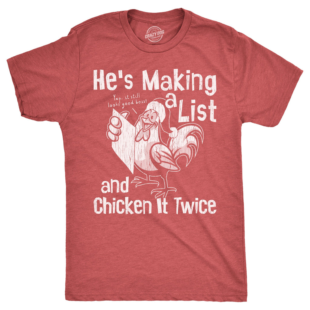 Hes Making A List And Chicken It Twice Men's T Shirt product image 1