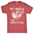Hes Making A List And Chicken It Twice Men's T Shirt product image 1
