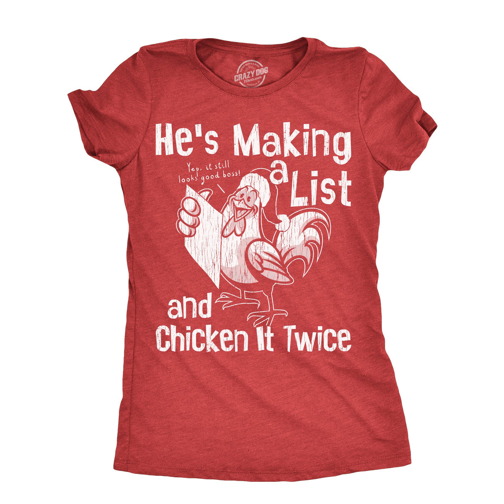 Hes Making A List And Chicken It Twice Women's T Shirt product image 1