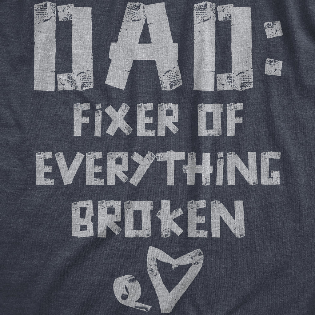 Dad Fixer Of Everything Broken Men's T Shirt product image 3