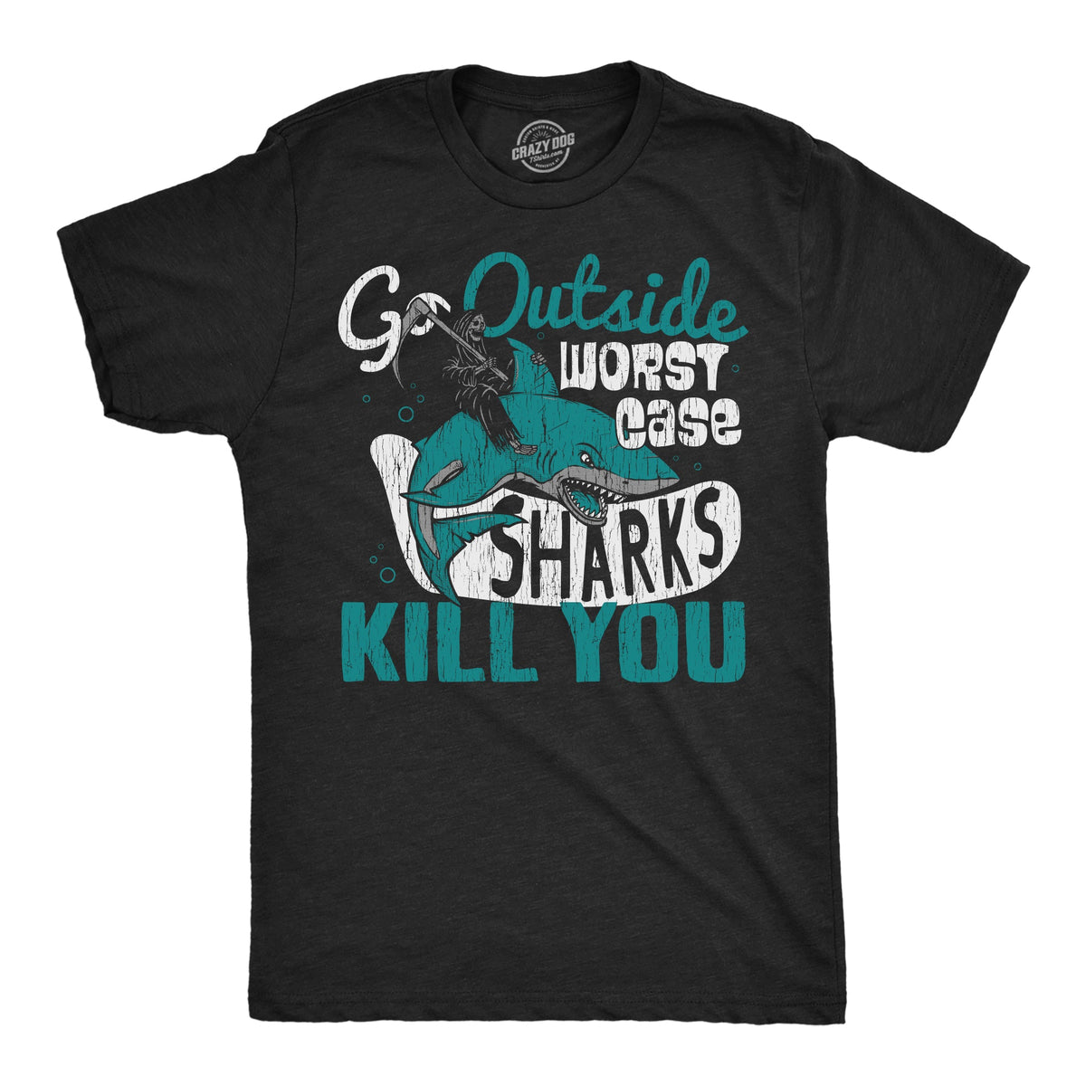 Go Outside Worst Case Sharks Kill You Men's T Shirt product image 1