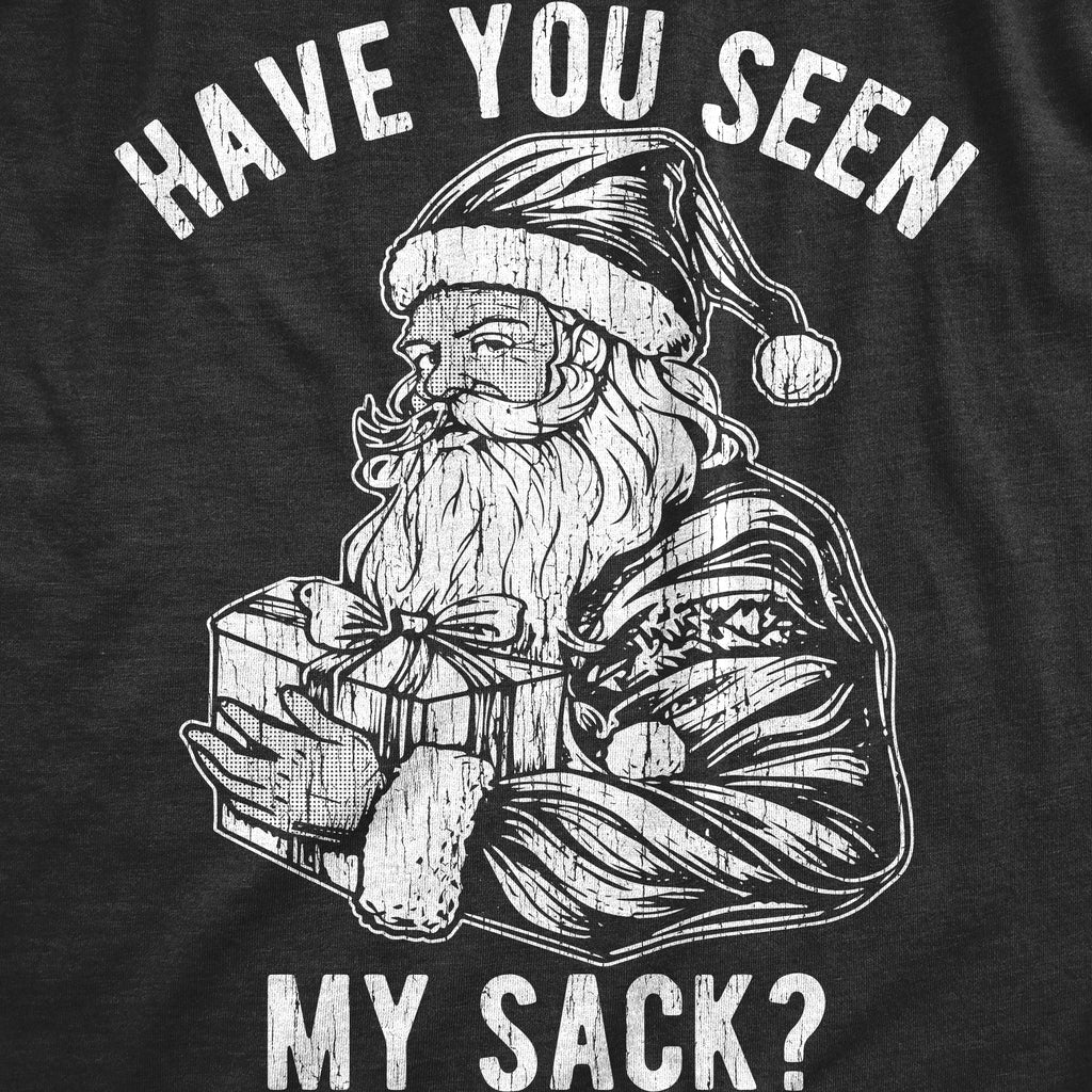 Have You Seen My Sack Men's T Shirt product image 2