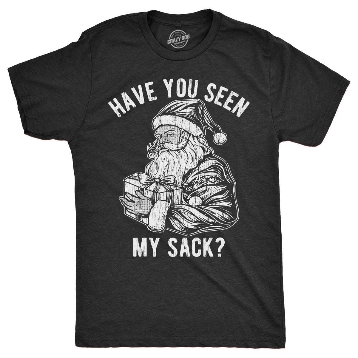 Have You Seen My Sack Men's T Shirt product image 1
