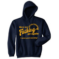 We Fucking Go Again I Mean Good Morning Hoodie product image 1