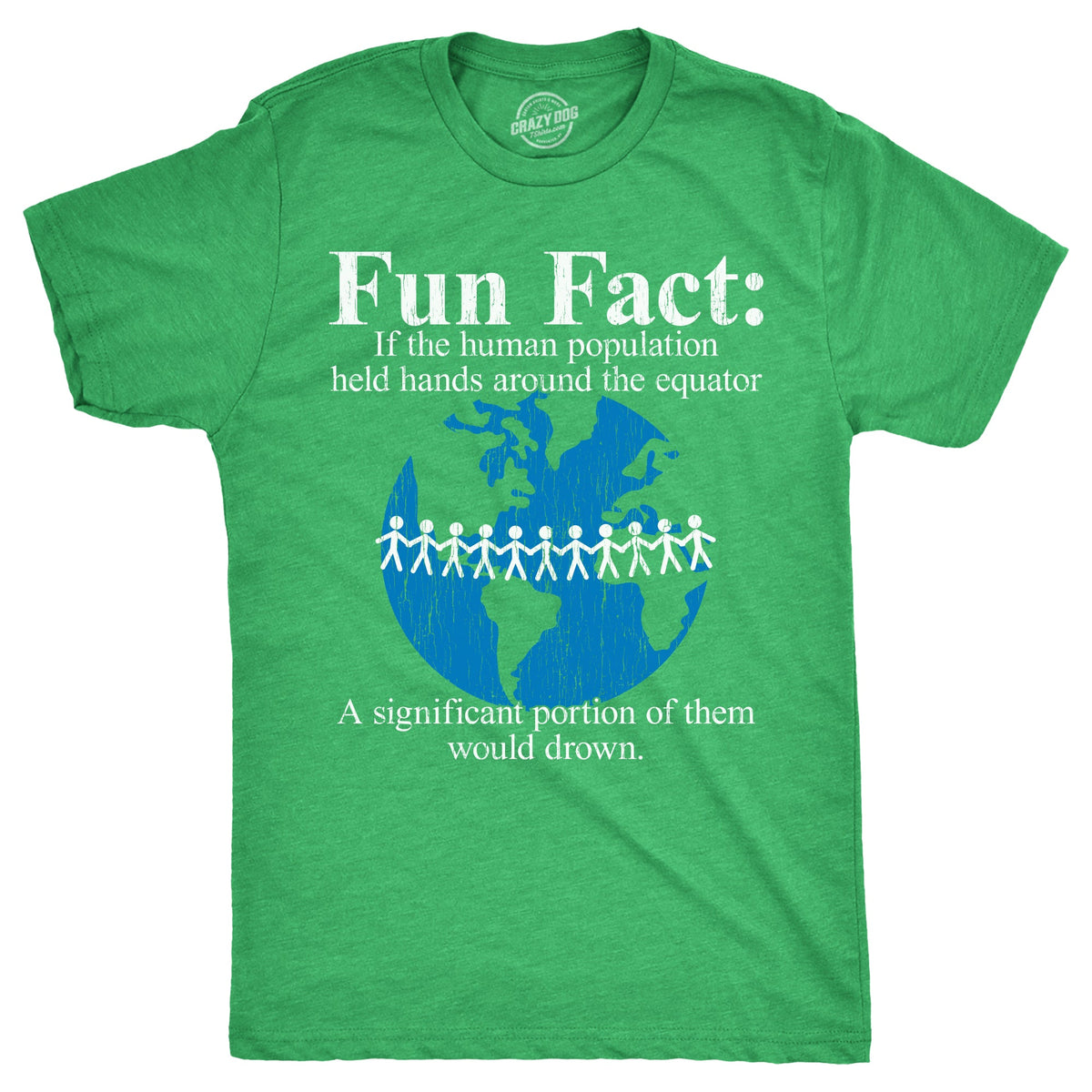 Fun Fact If The Human Population Held Hands Around Equator product image 1