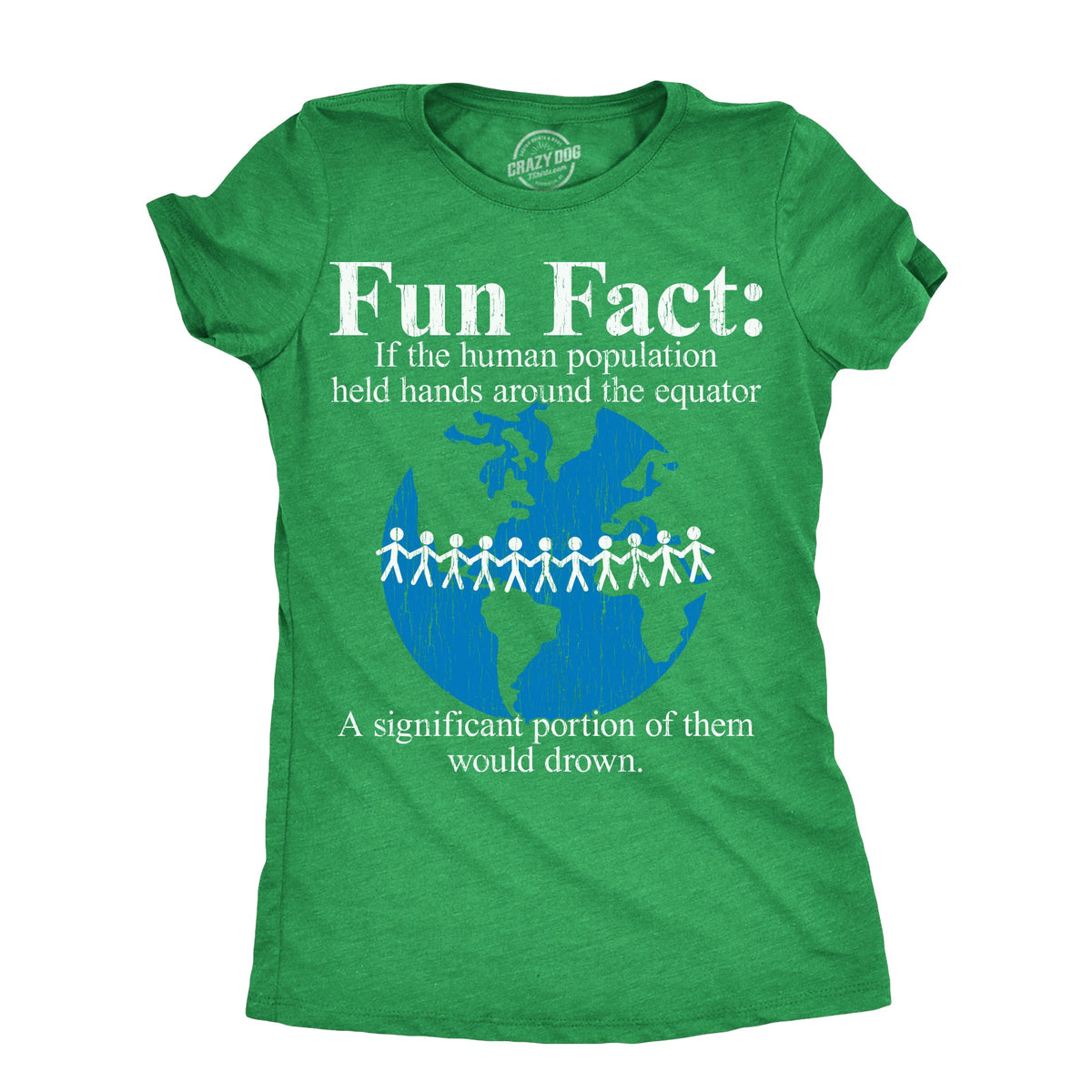Fun Fact If The Human Population Held Hands Around Equator product image 1
